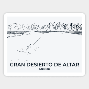 Gran Desierto de Altar - Mexico Magnet